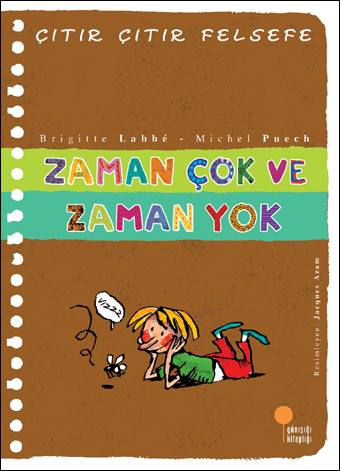 Zaman Çok ve Zaman Yok