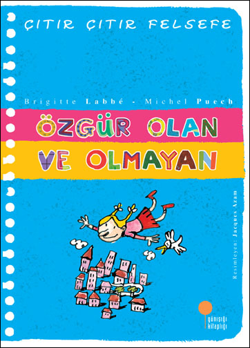 Özgür Olan ve Olmayan