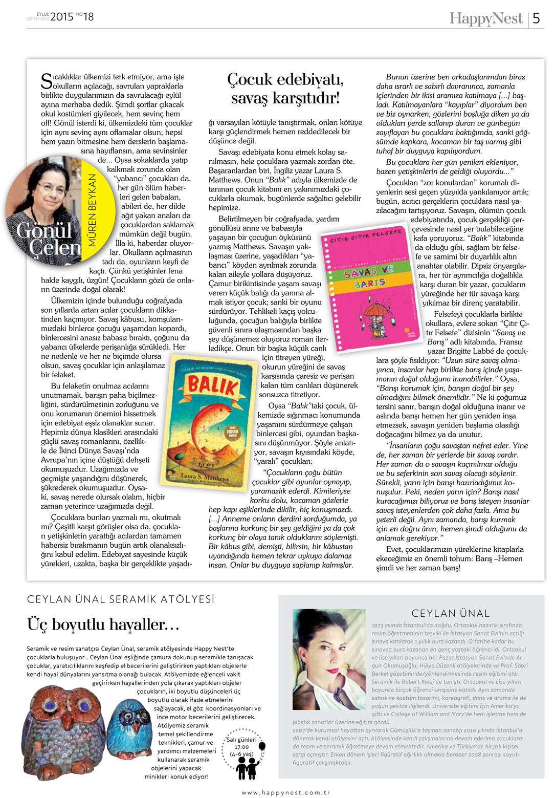 01-09-2015 | Happy Nest | Çocuk edebiyatı, savaş karşıtıdır!