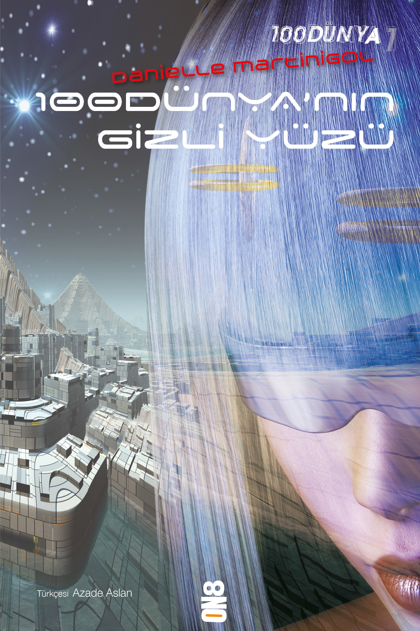 100Dünya’nın Gizli Yüzü