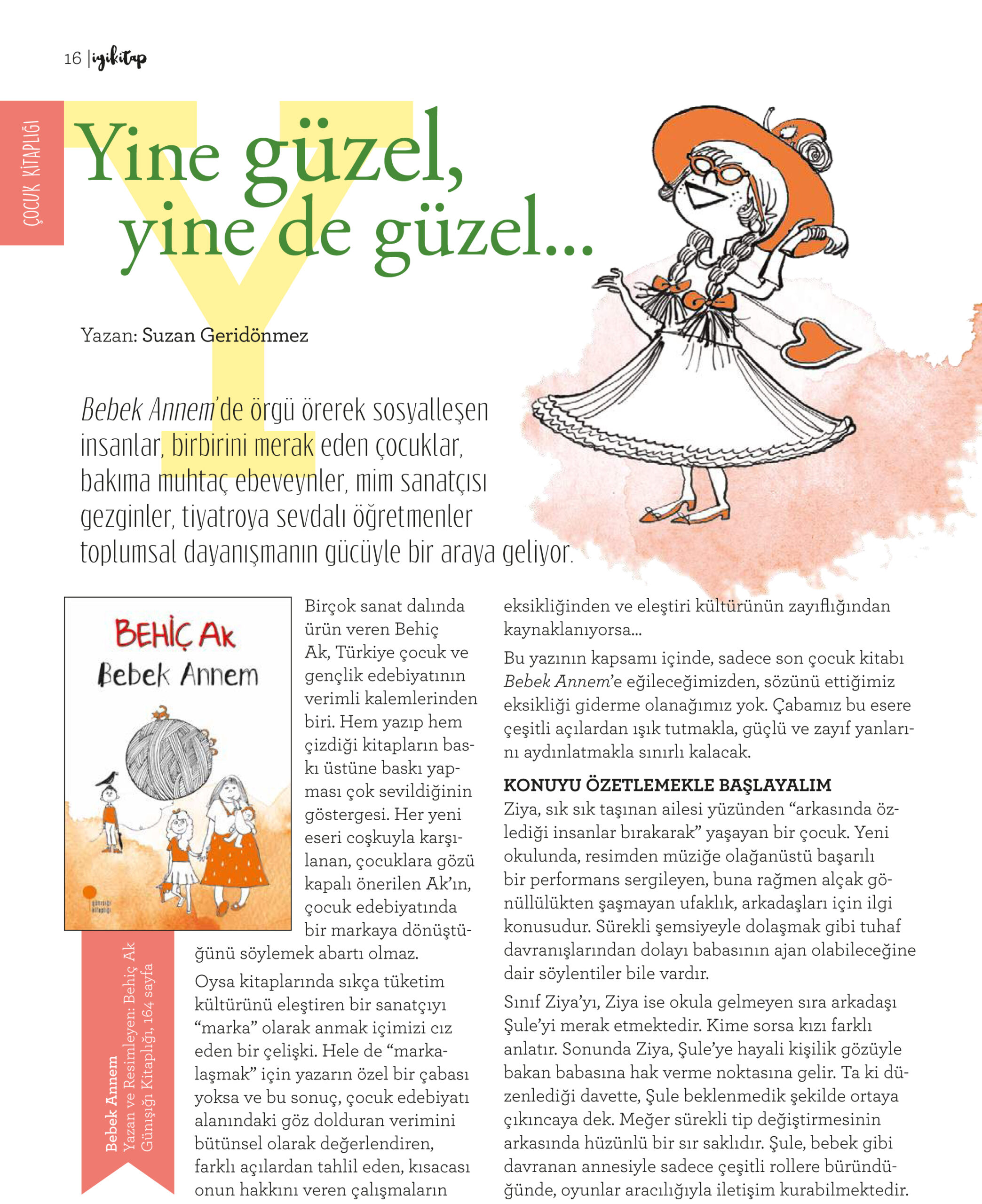 01-03-2016 | İyi Kitap | Yine güzel, yine de güzel...