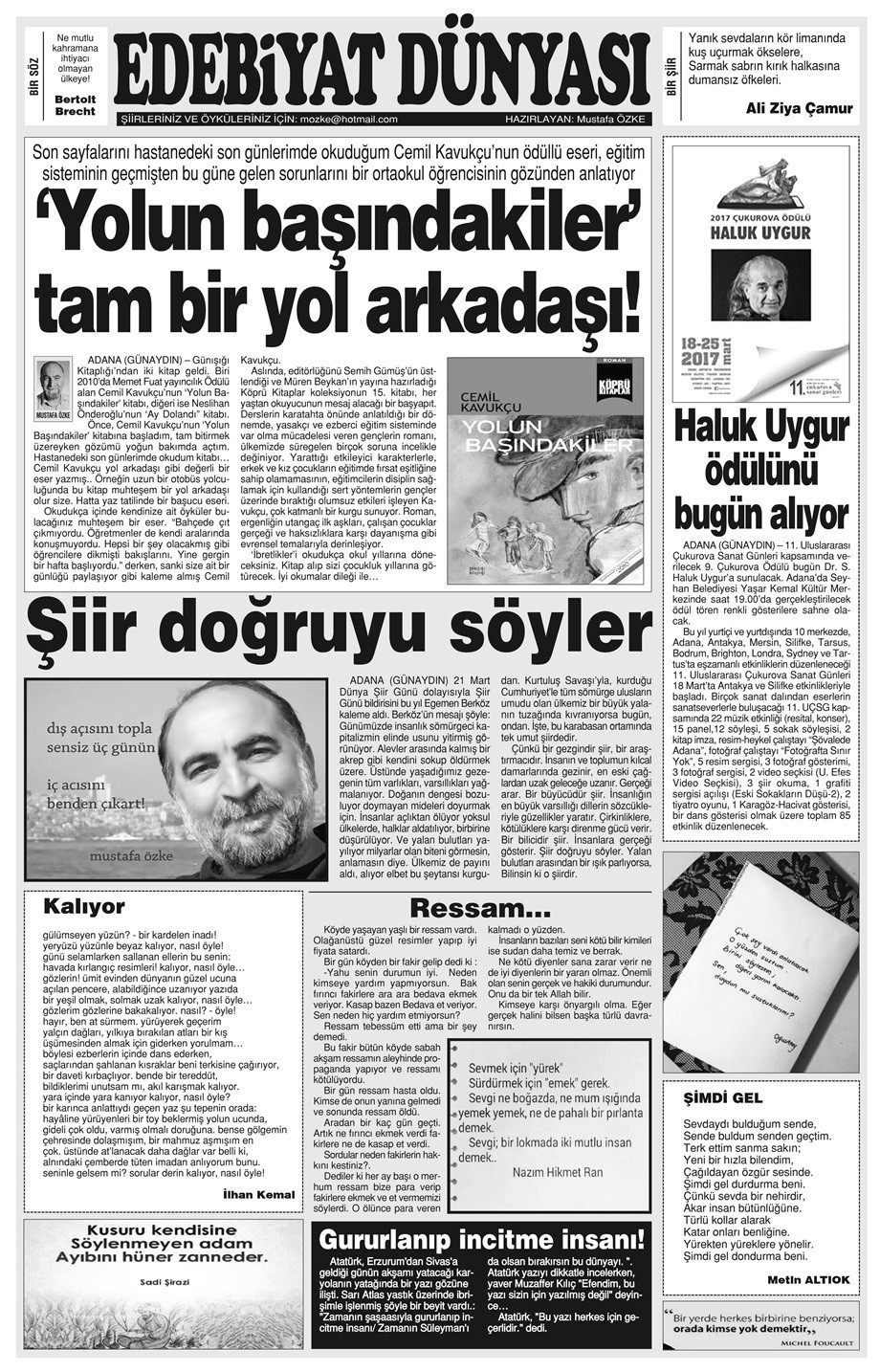 21-03-2017 | Adana Günaydın | Yolun Başındakiler’ tam bir yol arkadaşı!
