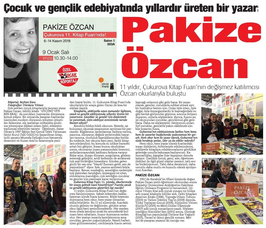 13-01-2018 | Adana 5 Ocak | Çocuk ve gençlik edebiyatında yıllardır üreten bir yazar: Pakize Özcan