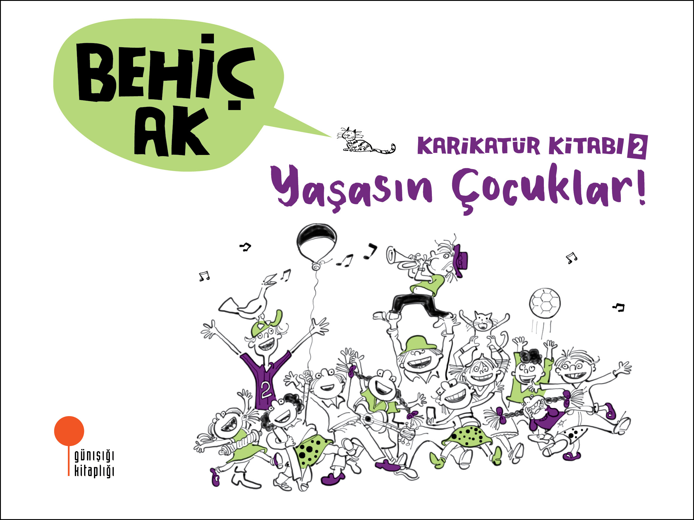 <span class="halfsize">Karikatür Kitabı 2 </span><br>YAŞASIN ÇOCUKLAR!