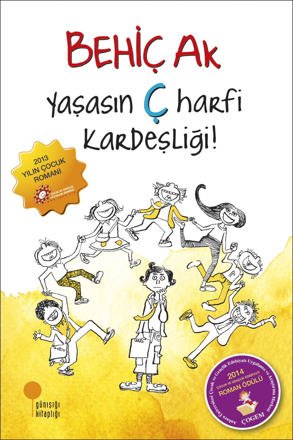 Yaşasın Ç Harfi Kardeşliği!